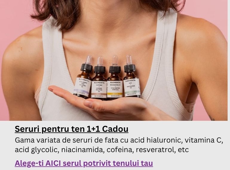 Bioearth oferta Seruri de fata